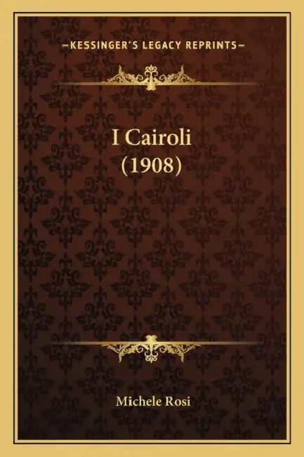I Cairoli (1908) by Michele Rosi