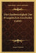 Die Glaubwurdigkeit Der Evangelischen Geschichte (1838) by August Tholuck