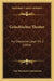 Griechisches Theater: Fur Deutsche Leser V1-2 (1856) by Carl Theodore Gravenhorst