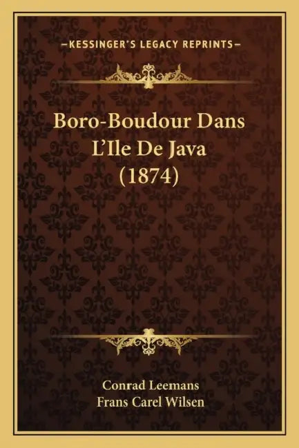Boro-Boudour Dans L'Ile De Java (1874) by Conrad Leemans, Frans Carel Wilsen