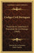 Codigo Civil Portugues: Traducido Al Castellano, Y Precedido De Um Prologo (1868) by Patricio De La Escosura, Isidro Autran
