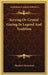 Scrying Or Crystal Gazing In Legend And Tradition by Theodore Besterman