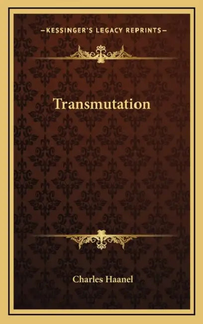 Transmutation by Charles Haanel