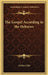 The Gospel According to the Hebrews by Arthur Lillie
