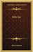 John Jay by Elbert Hubbard