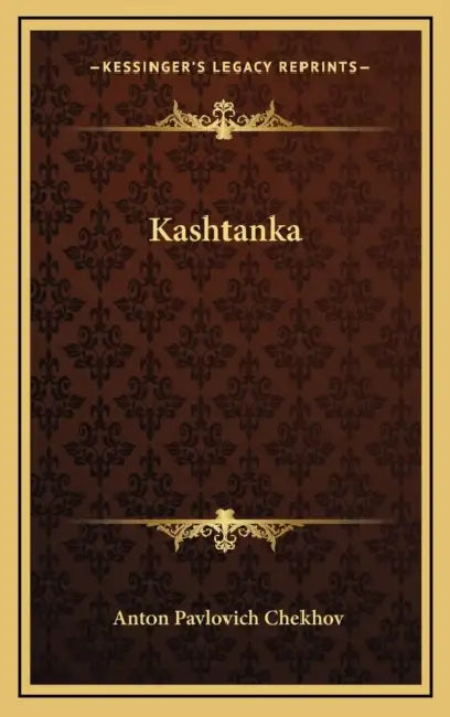 Kashtanka by Anton Pavlovich Chekhov