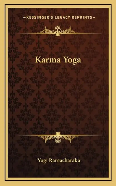 Karma Yoga by Yogi Ramacharaka