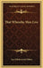 That Whereby Men Live by Leo Nikolayevich Tolstoy