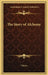 The Story of Alchemy by Cheiro