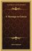 A Message to Garcia by Elbert Hubbard