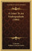 A Letter To An Undergraduate (1904) by Uncle Josh, William Cameron Forbes