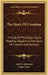 The Story Of Creation: A Study Of The Edgar Cayce Readings Regarding The Story Of Creation And Genesis by Lytle W. Robinson, Edgar Cayce