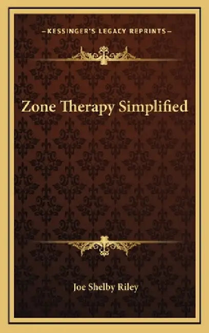 Zone Therapy Simplified by Joe Shelby Riley