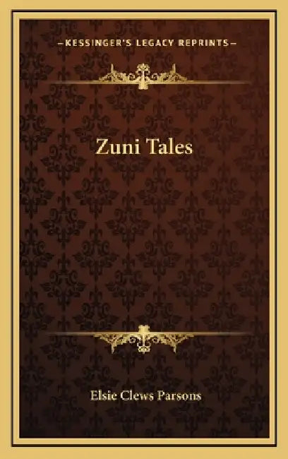 Zuni Tales by Elsie Clews Parsons