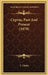 Cyprus, Past And Present (1878) by E. Clarke