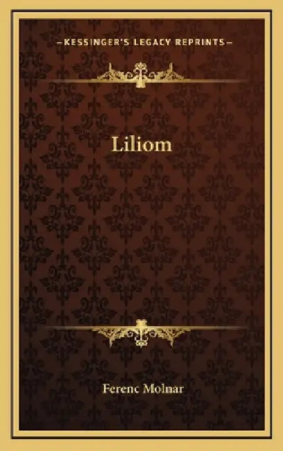 Liliom by Ferenc Molnar