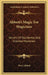 Abbott's Magic For Magicians: Secrets Of Occidental And Oriental Mysteries by Percy Abbott