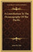 A Contribution To The Oceanography Of The Pacific by James M. Flint