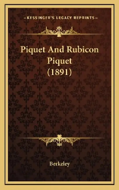 Piquet And Rubicon Piquet (1891) by Berkeley