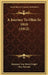 A Journey To Ohio In 1810 (1912) by Margaret Van Horn Dwight, Max Farrand