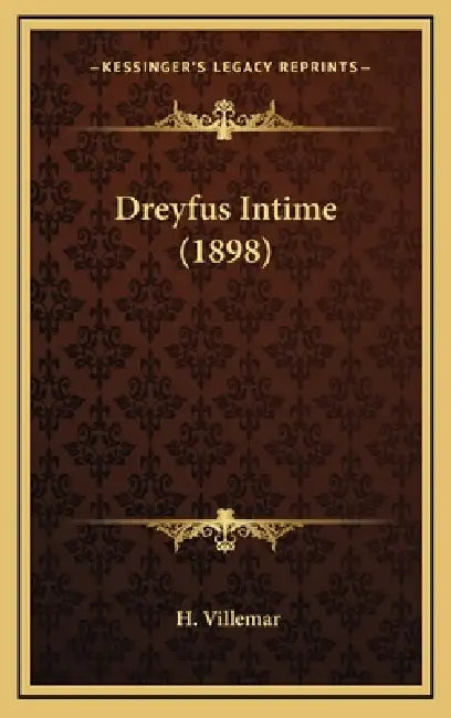 Dreyfus Intime (1898) by H. Villemar