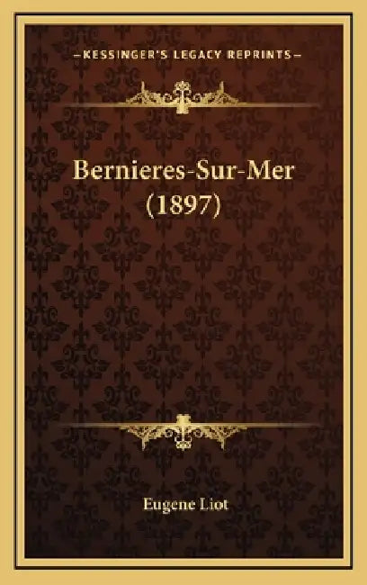 Bernieres-Sur-Mer (1897) by Eugene Liot