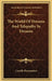 The World Of Dreams And Telepathy In Dreams by Camille Flammarion