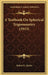 A Textbook On Spherical Trigonometry (1913) by Robert E. Moritz