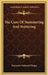 The Cure Of Stammering And Stuttering by Benjamin Nathaniel Bogue