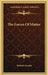 The Forces Of Matter by Michael Faraday