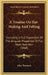 A Treatise On Hat-Making And Felting: Including A Full Exposition Of The Singular Properties Of Fur, Wool, And Hair (1868) by John Thomson