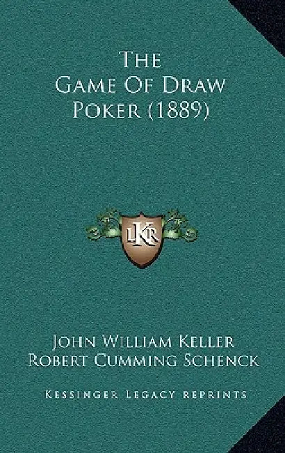 The Game Of Draw Poker (1889) by John William Keller, Robert Cumming Schenck