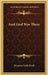 And God Was There by Ebenezer Cobb Brink