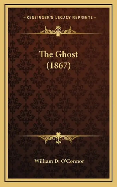 The Ghost (1867) by William D. O'Connor