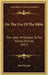 On The Use Of The Bible: The Letter Of Fenelon To The Bishop Of Arras (1837) by John Fletcher