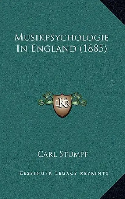 Musikpsychologie In England (1885) by Carl Stumpf