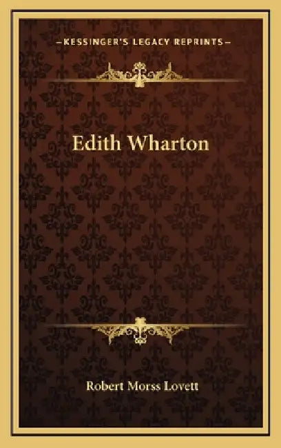 Edith Wharton by Robert Morss Lovett