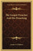 The Gospel Preacher And His Preaching by Jerome O. Williams