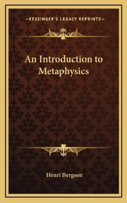 An Introduction to Metaphysics by Henri Bergson