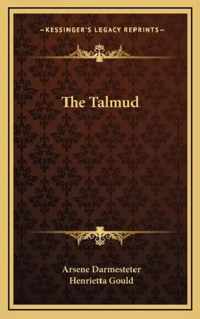 The Talmud by Arsene Darmesteter, Henrietta Gould