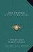 One Destiny: An Epistle To The Christians by Sholem Asch, Milton Hindus