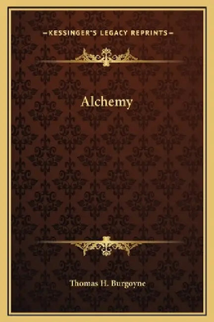 Alchemy by Thomas H. Burgoyne