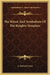 The Ritual And Symbolism Of The Knights Templars by A. Bothwell-Gosse