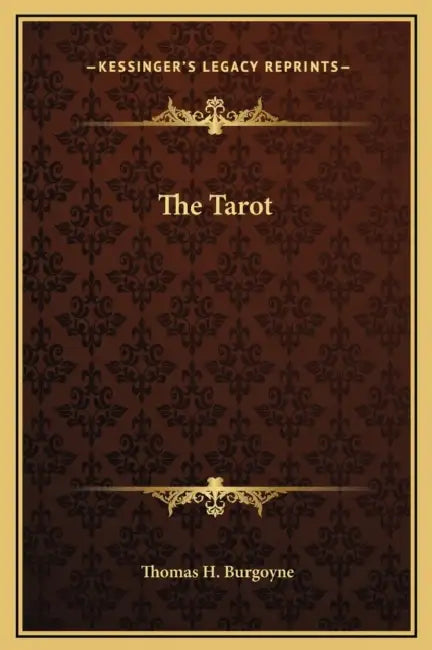 The Tarot by Thomas H. Burgoyne