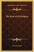 The Root of all Religion by Alvin Boyd Kuhn