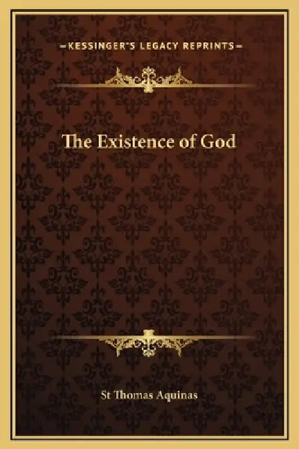 The Existence of God by St Thomas Aquinas
