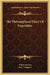The Philosophical Elixir Of Vegetables by Frater Albertus, Baru Urbigerus