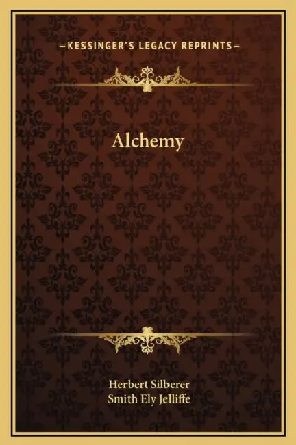 Alchemy by Herbert Silberer, Smith Ely Jelliffe