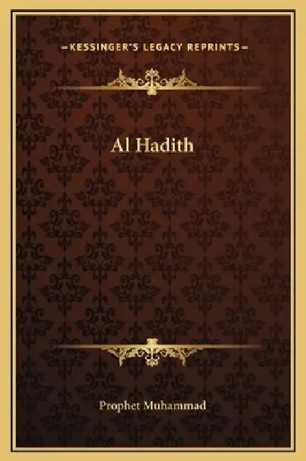 Al Hadith by Prophet Muhammad