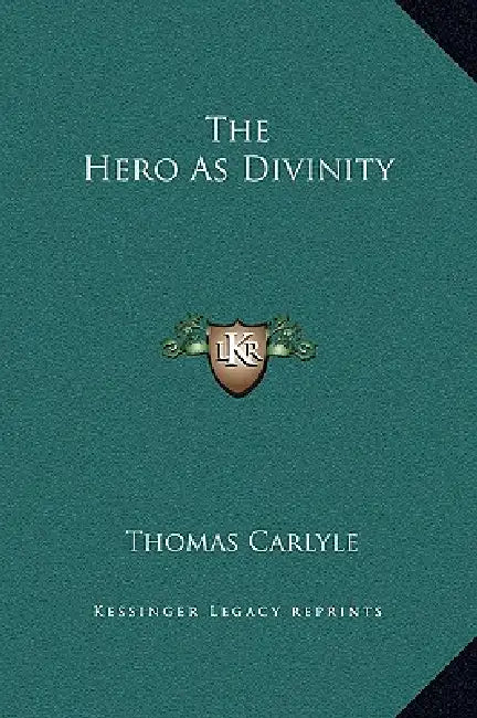 The Hero as Divinity by Thomas Carlyle
